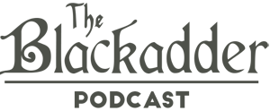 Blackadder Podcast